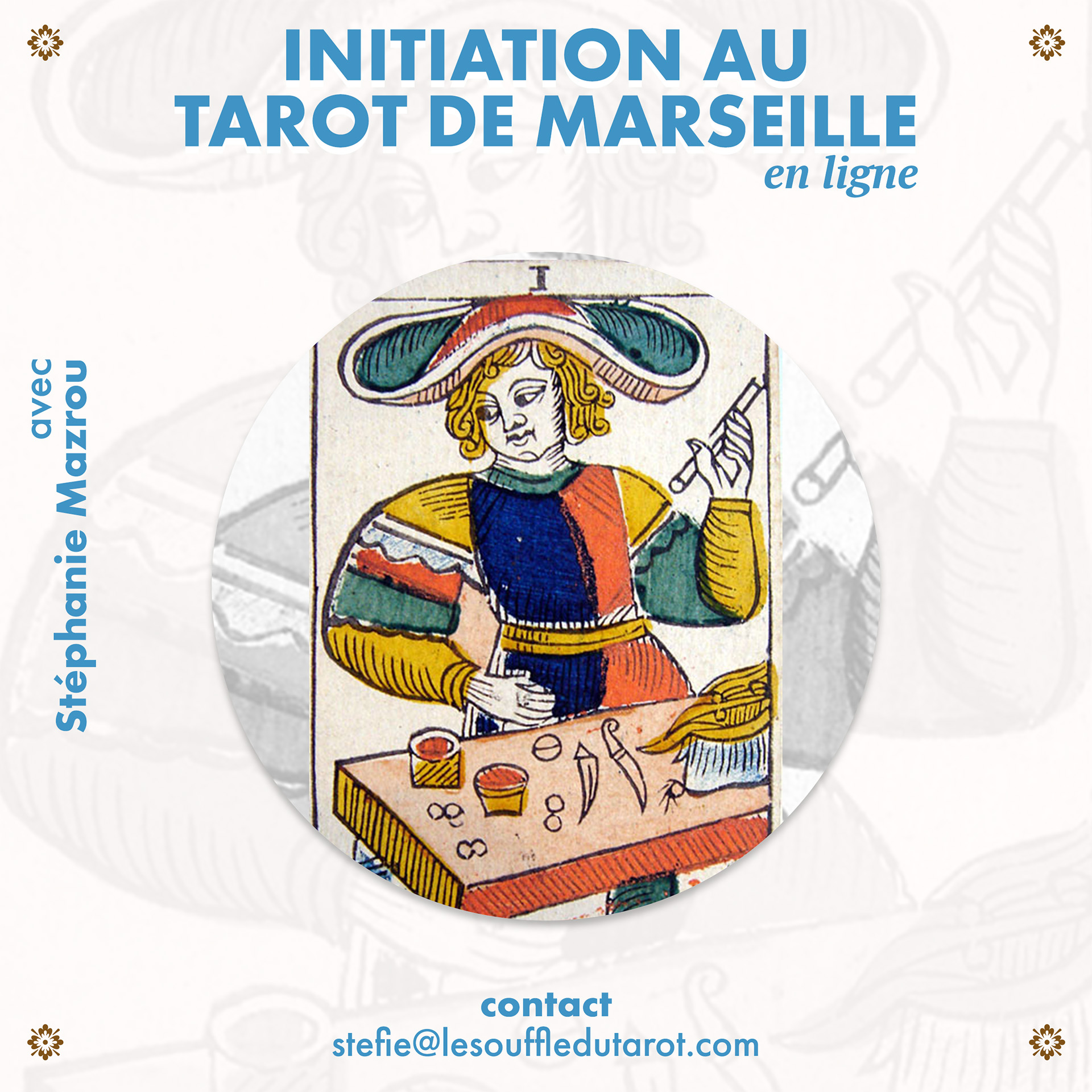 Lire la suite à propos de l’article Initiation Tarot de Marseille en ligne – 09/10